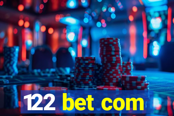 122 bet com